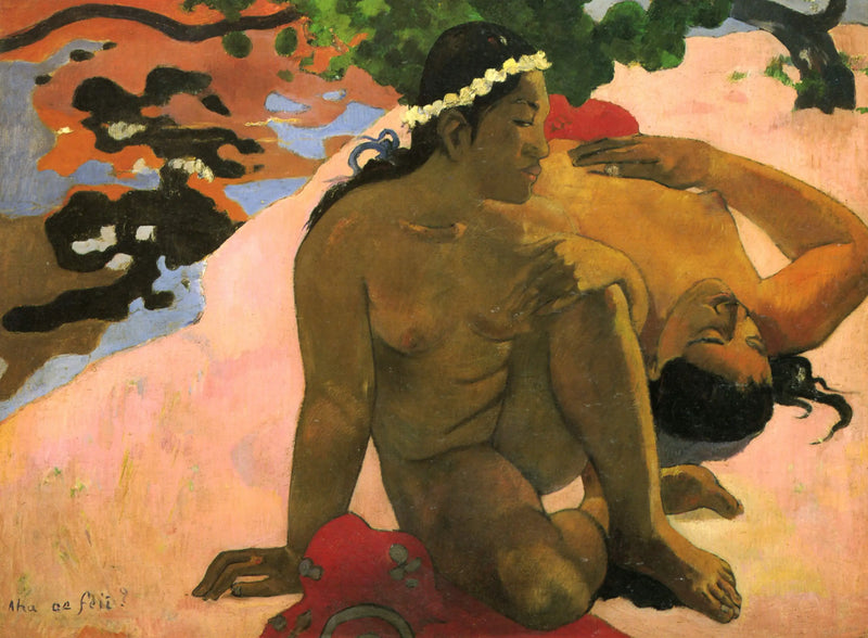 A co, jsi závistivá? - Paul Gauguin